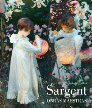 SARGENT. OBRAS MAESTRAS