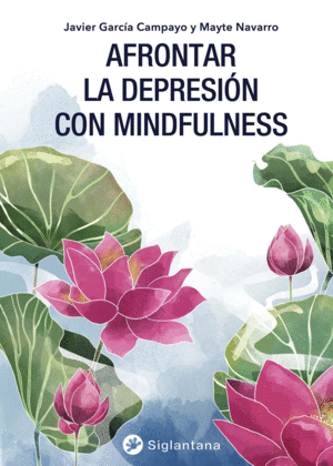 AFRONTAR LA DEPRESIÓN CON MINDFULNESS