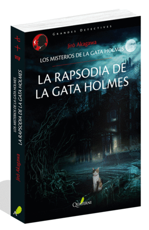 LA RAPSODIA DE LA GATA HOLMES. LOS MISTERIOS DE LA GATA HOLMES