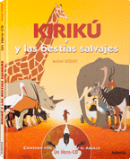 KIRIKÚ Y LAS BESTIAS SALVAJES CON CD