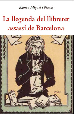 LLEGENDA DEL LLIBRETER ASSASSÍ DE BARCELONA, LA