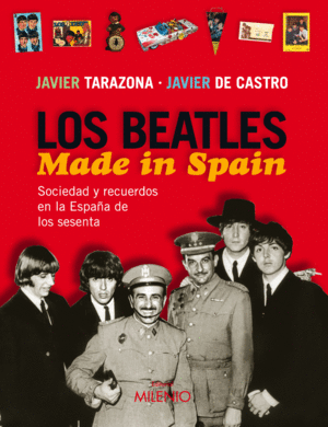 LOS BEATLES. MADE IN SPAIN