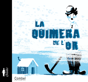 LA QUIMERA DE L'OR