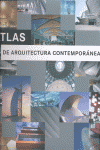 ATLAS OF CONTEMPORARY ARCHITECTURE