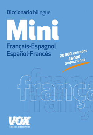 DICCIONARIO MINI FRANÇAIS-ESPAGNOL / ESPAÑOL-FRANCÉS