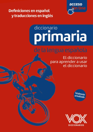 DICCIONARIO DE PRIMARIA DE LA LENGUA ESPAÑOLA