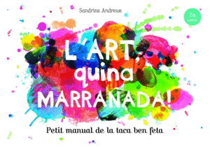 L'ART, QUINA MARRANADA!