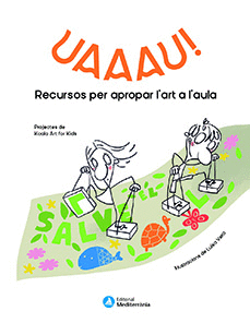 UAAAU RECURSOS PER APROPAR L'ART A L'AUL