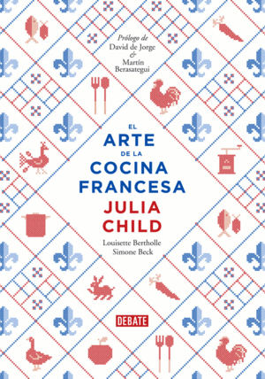 EL ARTE DE LA COCINA FRANCESA