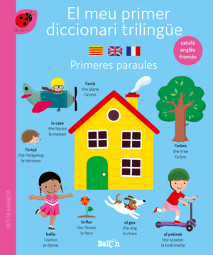 DICCIONARI TRILINGUE-PRIMERES PARAULES