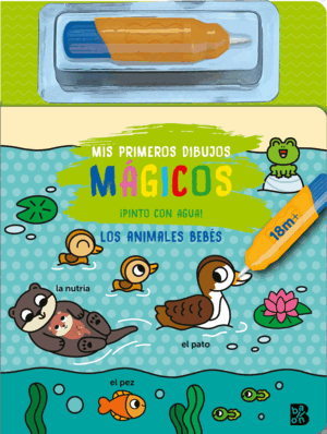 MIS PRIMEROS DIBUJOS MAGICOS-LOS ANIMALES BEBES