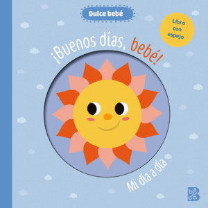 DULCE BEBÉ - BUENOS DÍAS BEBÉ - ESPEJO