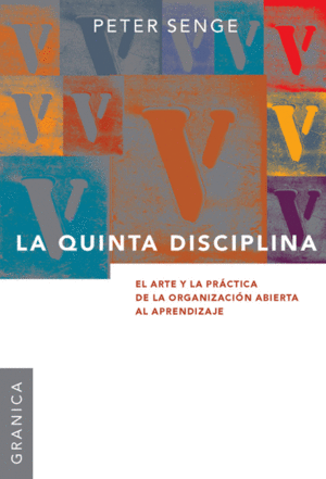 LA QUINTA DISCIPLINA