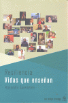 RESILIENCIA, VIDAS QUE ENSEÑAN