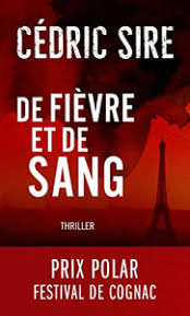DE FIEVRE ET DE SANG