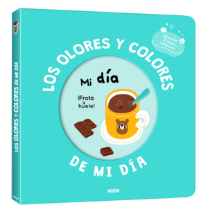 MI LIBRO DE OLORES Y COLORES. MI DIA