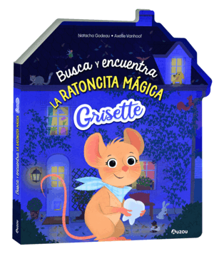 BUSCA Y ENCUENTRA LA RATONCITA MAGICA GRISETTE