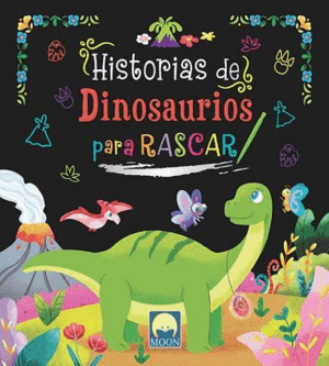 HISTORIAS DE DINOSAURIOS PARA RASCAR