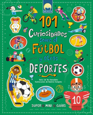 101 CURIOSIDADES FUTBOL Y OTROS DEPORTES