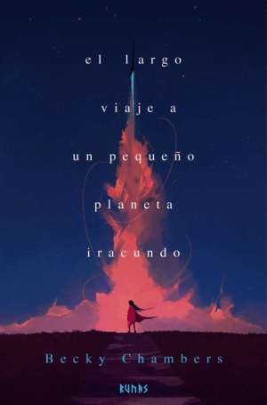 EL LARGO VIAJE A UN PEQUEÑO PLANETA IRACUNDO