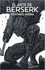 EL ARTE DE BERSERK
