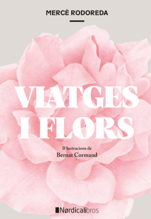 VIATGES I FLORS