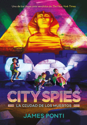 CITY SPIES. LA CIUDAD DE LOS MUERTOS