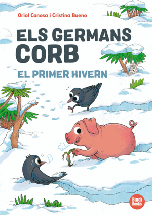 ELS GERMANS CORB: EL PRIMER HIVERN