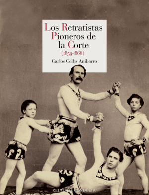 LOS RETRATISTAS PIONEROS DE LA CORTE