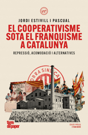 EL COOPERATIVISME SOTA EL FRANQUISME A CATALUNYA