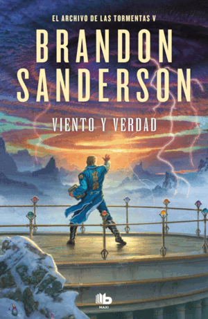 VIENTO Y VERDAD (EL ARCHIVO DE LAS TORMENTAS 5)