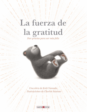 LA FUERZA DE LA GRATITUD