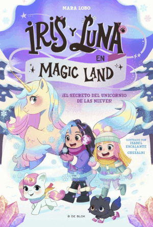 IRIS Y LUNA MAGIC LAND 2. SECRETO DEL UN