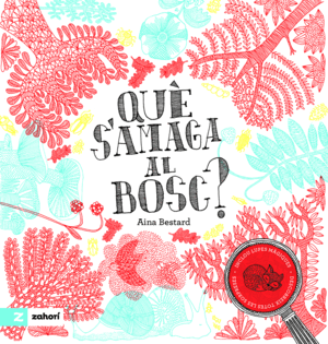 QUE S'AMAGA AL BOSC?