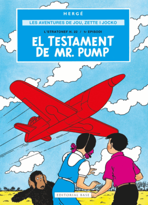 LES AVENTURES DE JOU, ZETTE I JOCKO 1. EL TESTAMENT DE MR. PUMP