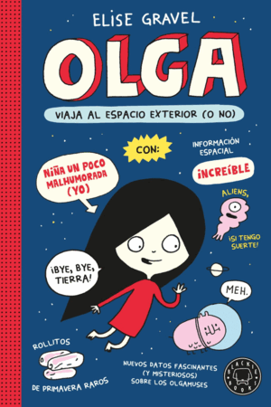 OLGA 2 VIAJA AL ESPACIO EXTERIOR (O NO)