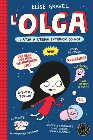 L'OLGA 2 VIATJA A L'ESPAI EXTERIOR (O NO)
