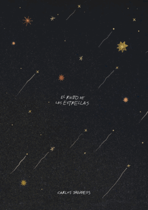 EL RUIDO DE LAS ESTRELLAS