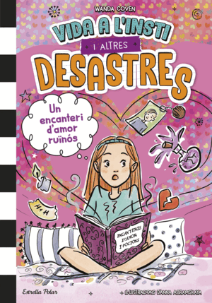 VIDA A L'INSTI I ALTRES DESASTRES 2. UN ENCANTERI D'AMOR RUÏNÓS