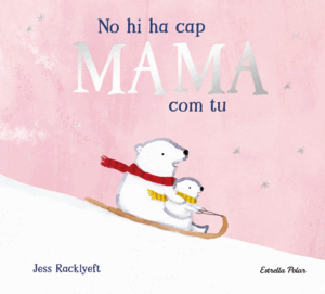 NO HI HA CAP MAMA COM TU