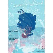 SUMMER GHOST, 2 (TOMO FINAL )