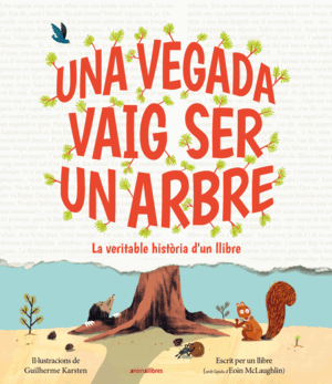 UNA VEGADA VAIG SER UN ARBRE