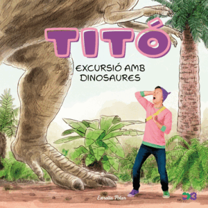 TITO EXCURSIO AMB DINOSAURES