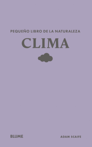 PEQUEÑO LIBRO DE LA NATURALEZA: CLIMA