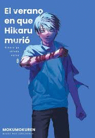 8.EL VERANO EN QUE HIKARU MURIÓ