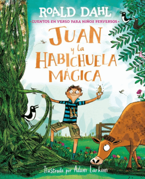 JUAN Y LA HABICHUELA MAGICA