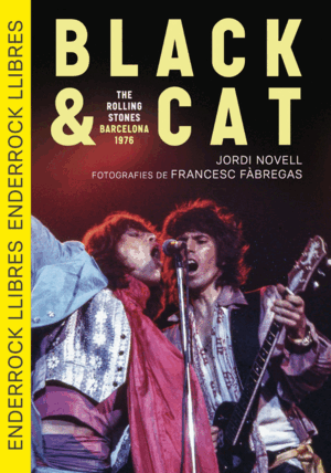 BLACK & CAT. THE ROLLING STONES · BARCELONA · 1976