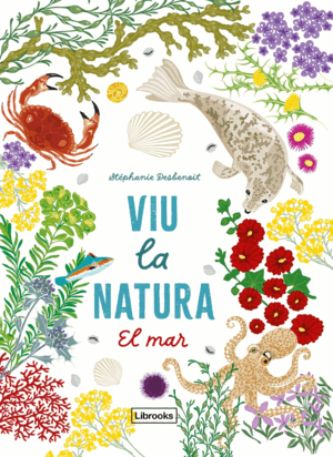 VIU LA NATURA. EL MAR