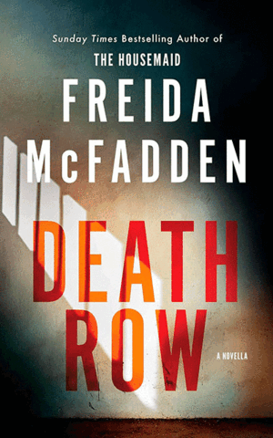 DEATH ROW (NOVELLA)